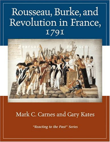 Rousseau Burke And Revolution In France 1791
