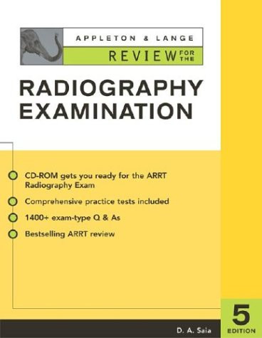 Appleton And Lange Review For The Radiography Exam