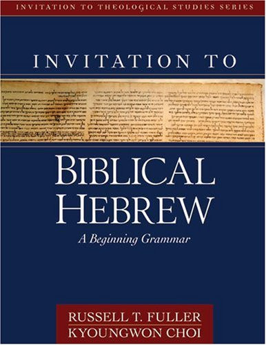 Invitation To Biblical Hebrew