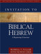 Invitation To Biblical Hebrew