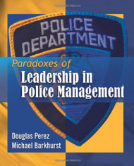 Paradoxes of Leadership In Police Management
