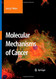 Molecular Mechanisms of Cancer