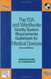 Fda and Worldwide Quality System Requirements Guidebook for Medical Devices