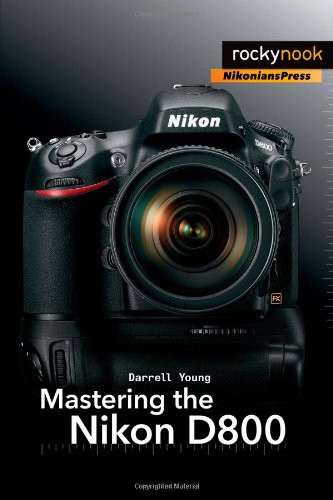 Mastering The Nikon D800
