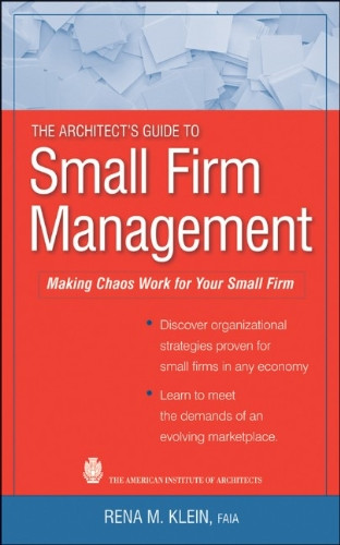 Architect's Guide To Small Firm Management