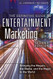 Definitive Guide To Entertainment Marketing