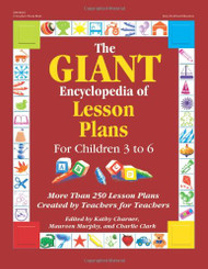 Giant Encyclopedia Of Lesson Plans For Children 3 To 6