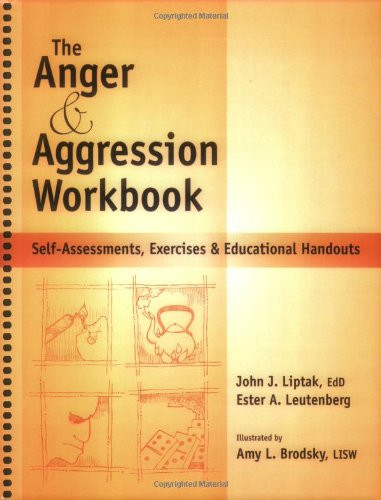 Anger And Aggression Workbook Reproducible Self-Assessments Exercises And