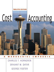 Cost Accounting A Managerial Emphasis