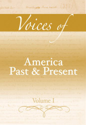 Voices Of America Past And Present Volume 1