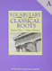 Vocabulary From Classical Roots A