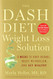 Dash Diet Weight Loss Solution