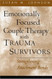 Emotionally Focused Couple Therapy with Trauma Survivors