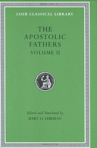 Apostolic Fathers Volume 2