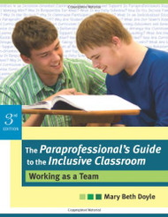 Paraprofessional's Guide To The Inclusive Classroom