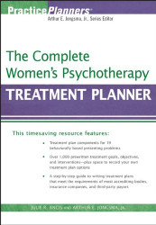 Complete Women's Psychotherapy Treatment Planner