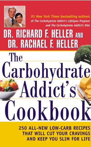 Carbohydrate Addict's Cookbook