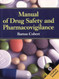 Cobert's Manual of Drug Safety and Pharmacovigilance