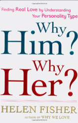 Why Him? Why Her?