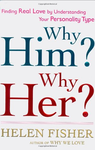 Why Him? Why Her?