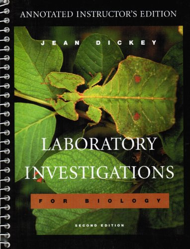 Laboratory Investigations For Biology Annotated Instructor's Edition