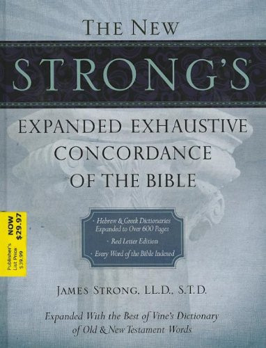 New Strong's Expanded Exhaustive Concordance Of The Bible Supersaver
