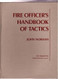 Fire Officer's Handbook Of Tactics