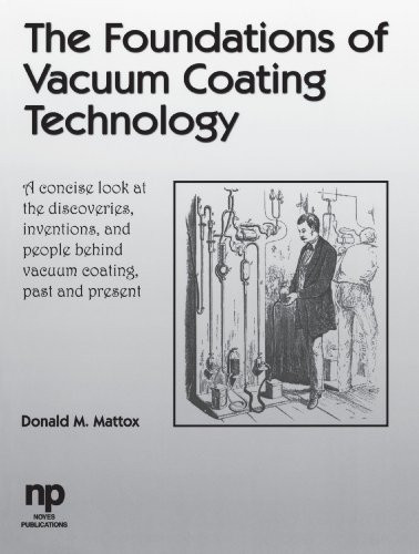 Foundations of Vacuum Coating Technology