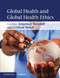 Global Health And Global Health Ethics