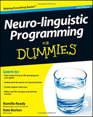 Neuro-linguistic Programming for Dummies