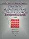 Strategic Human Resources Management In Health Services Organizations