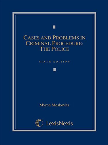 Cases and Problems In Criminal Procedure