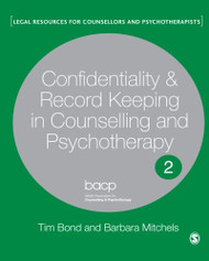 Confidentiality and Record Keeping In Counselling and Psychotherapy
