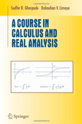 Course In Calculus and Real Analysis