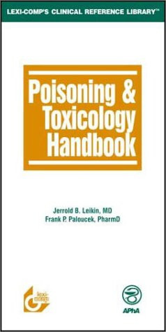 Poisoning and Toxicology Handbook