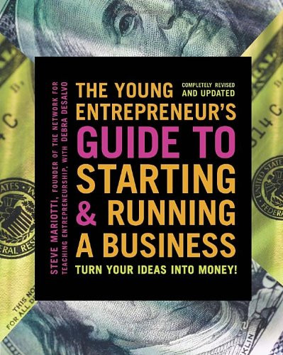 Young Entrepreneur's Guide To Starting And Running A Business