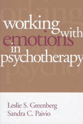 Working with Emotions In Psychotherapy