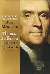 Thomas Jefferson The Art Of Power