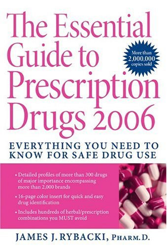 Essential Guide to Prescription Drugs 2005