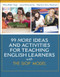 99 More Ideas And Activities For Teaching English Learners With The Siop Model
