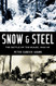 Snow And Steel