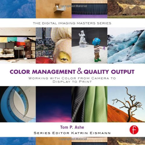 Color Management And Quality Output