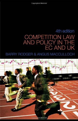 Competition Law and Policy In the Eu and Uk