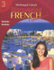 Discovering French Nouveau Level 3 2007 (McDougal Littell Discovering French Rouge 3)