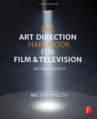 Art Direction Handbook for Film and Television