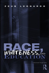 Race Whiteness And Education