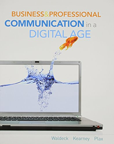 Business And Professional Communication In A Digital Age