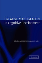 Creativity and Reason In Cognitive Development