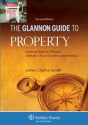 Glannon Guide to Property