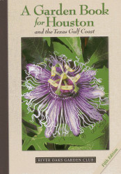 Garden Book For Houston And The Texas Gulf Coast